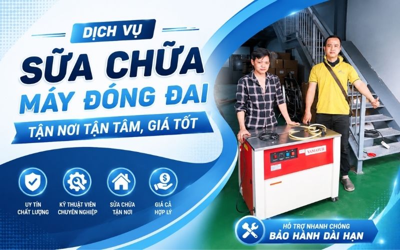Dịch Vụ Sửa Chữa Máy Đóng Đai Tận Nơi Tận Tâm, Giá Tốt