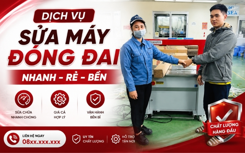 Dịch Vụ Sửa Máy Đóng Đai Nhanh - Rẻ - Bền