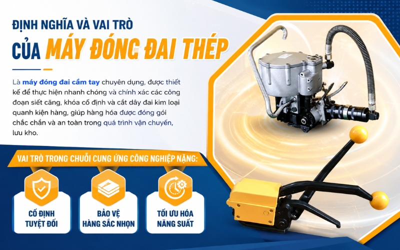 Định nghĩa và vai trò của máy đóng đai thép