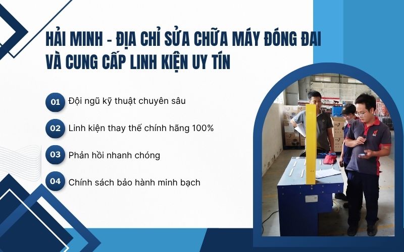 Hải Minh – Địa chỉ sửa chữa máy đóng đai và cung cấp linh kiện uy tín