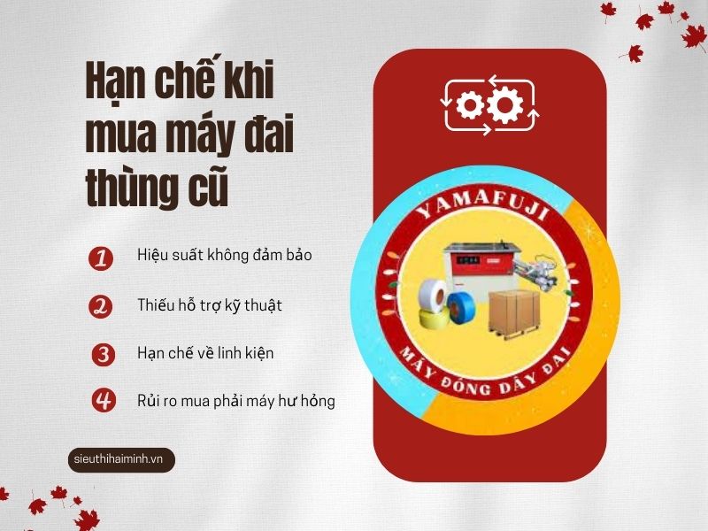 Hạn chế khi mua máy đóng đai cũ