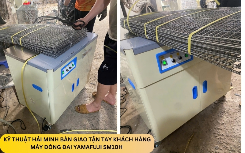 Kỹ thuật Hải Minh bàn giao Máy đóng đai Yamafuji SM10H