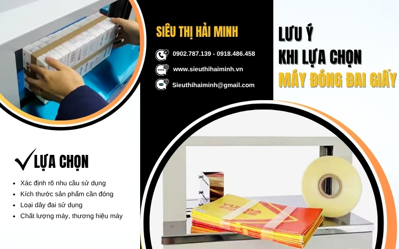 Lưu ý khi lựa chọn máy đóng đai giấy