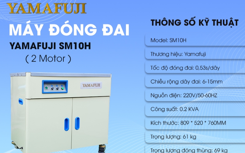 Thông số kỹ thuật của máy đóng đai Yamafuji SM10H