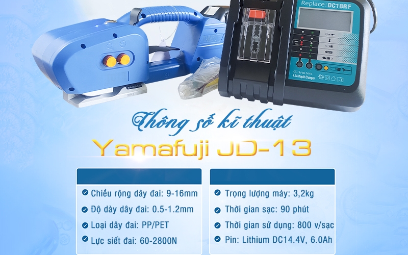 Thông số kỹ thuật của máy đóng đai chạy pin Yamafuji JD-13