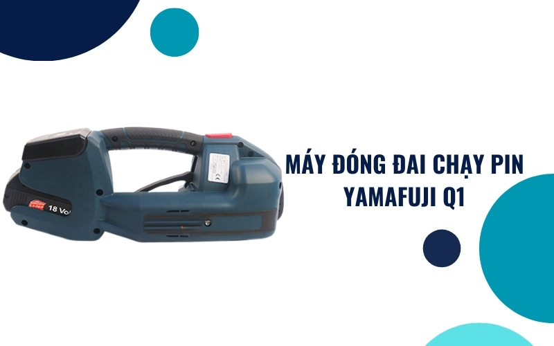 Máy đóng đai chạy pin Yamafuji Q1