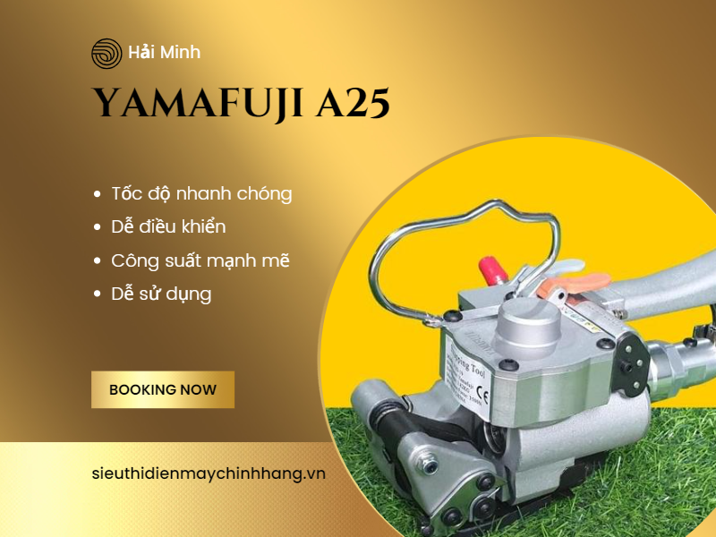 Máy đóng đai nhựa Yamafuji A25 chính hãng, giá tốt tại Siêu thị Hải Minh