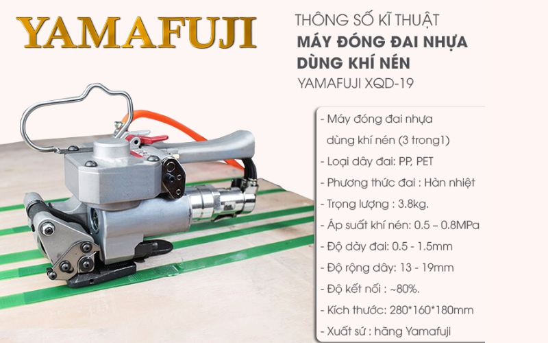 Thông số kỹ thuật của máy đóng đai nhựa dùng khí nén Yamafuji XQD-19