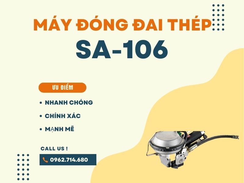 Máy đóng đai thép SA-106 độc quyền tại Siêu thị Hải Minh