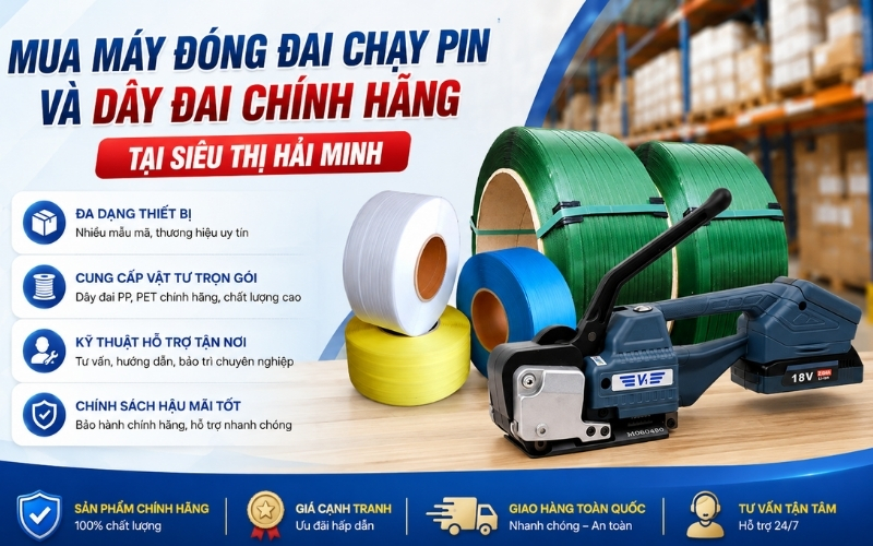 Mua máy đóng đai chạy pin và dây đai chính hãng tại siêu thị Hải Minh