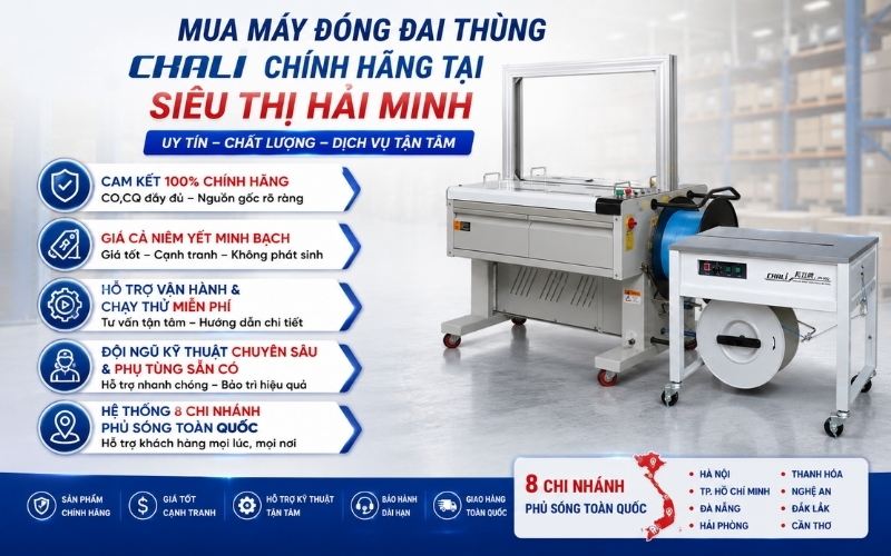 Mua máy đóng đai thùng Chali chính hãng tại siêu thị Hải Minh