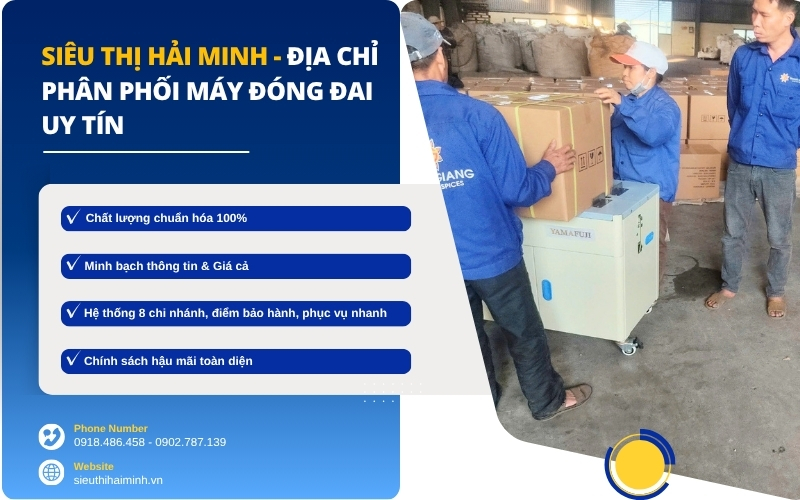 Siêu thị Hải Minh - Địa chỉ phân phối máy đóng đai uy tín
