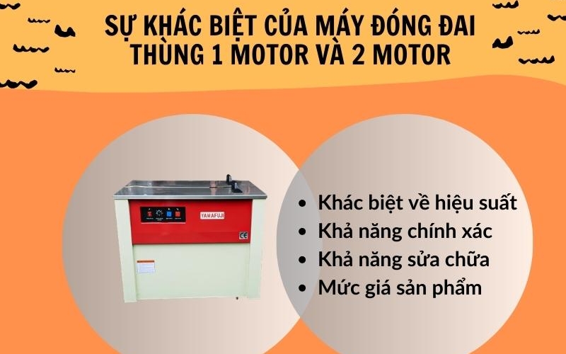 Sự khác biệt của máy đóng đai thùng 1 motor và 2 motor