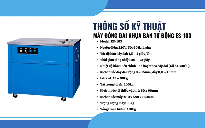 Thông số kỹ thuật của máy đóng đai nhựa bán tự động ES-103