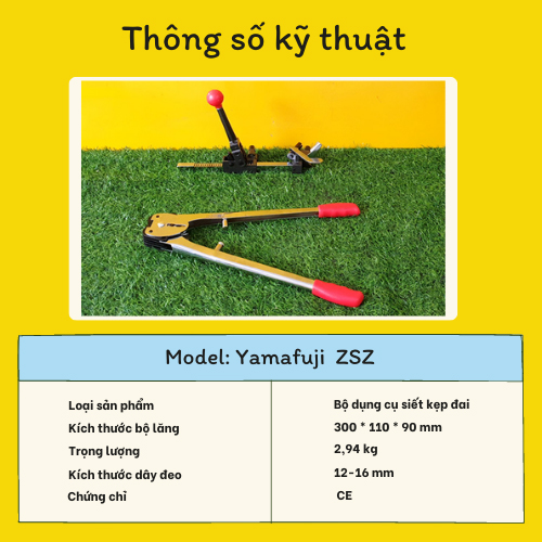Thông số kỹ thuật của Bộ dụng cụ siết kẹp đai nhựa​ Yamafuji ZSZ