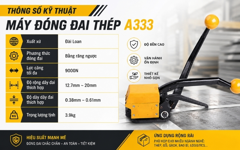 Thông số kỹ thuật máy đóng đai thép A333