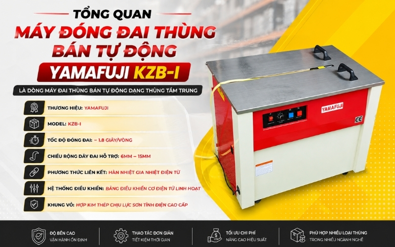 Tổng quan máy đóng đai thùng bán tự động Yamafuji KZB-I