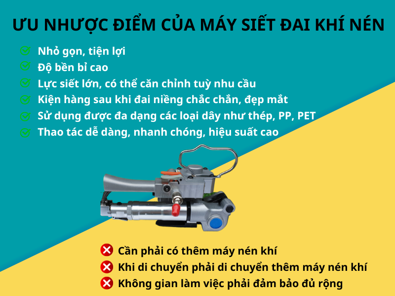 Ưu nhược điểm của máy siết đai khí nén