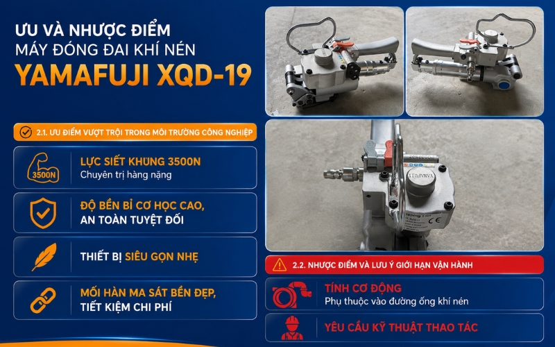 Ưu và nhược điểm máy đóng đai khí nén Yamafuji XQD-19