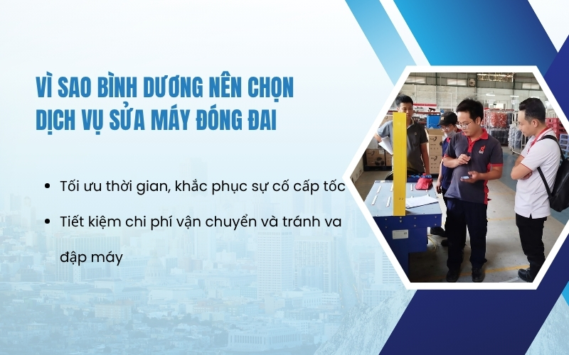 Vì sao bình dương nên chọn dịch vụ sửa máy đóng đai