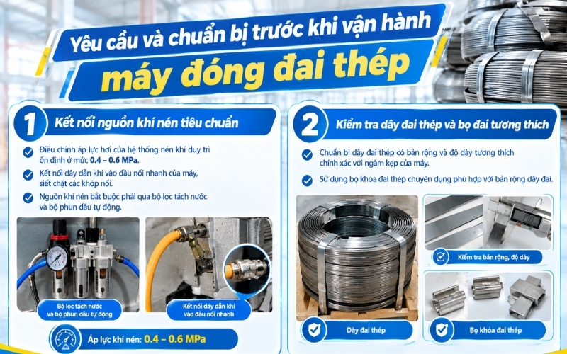 Yêu cầu và chuẩn bị trước khi vận hành máy đóng đai thép