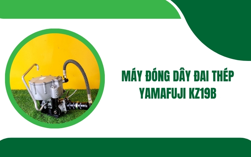 Máy đóng dây đai thép Yamafuji KZ19B
