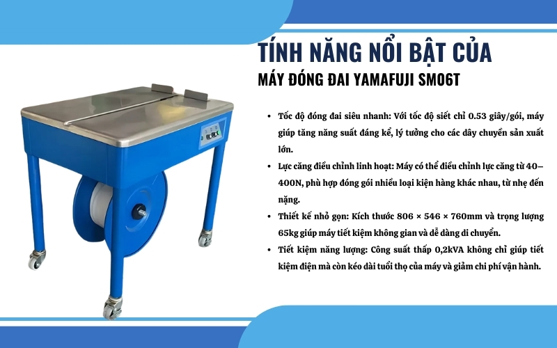 Đặc điểm và tính năng nổi bật của máy đóng đai Yamafuji SM06T