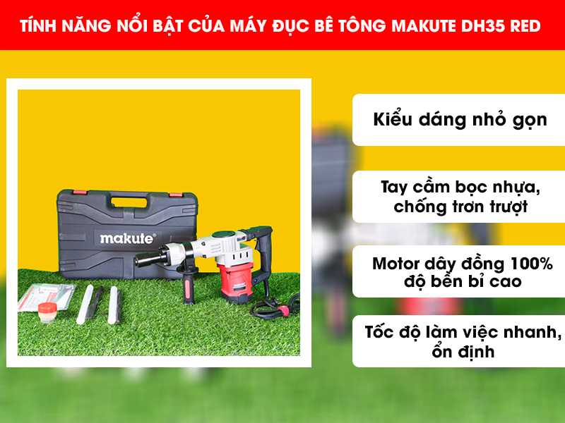 Tính năng nổi bật của Máy đục bê tông Makute DH35 RED