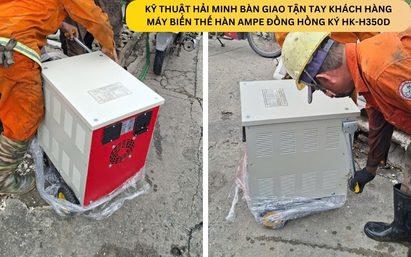 Kỹ thuật Hải Minh bàn giao Máy biến thế hàn Ampe đồng Hồng Ký HK-H350D