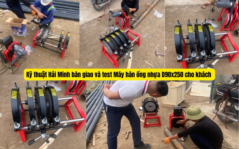 Kỹ Thuật Hải Minh bàn giao và test máy hàn nhiệt ống nước hdpe 
