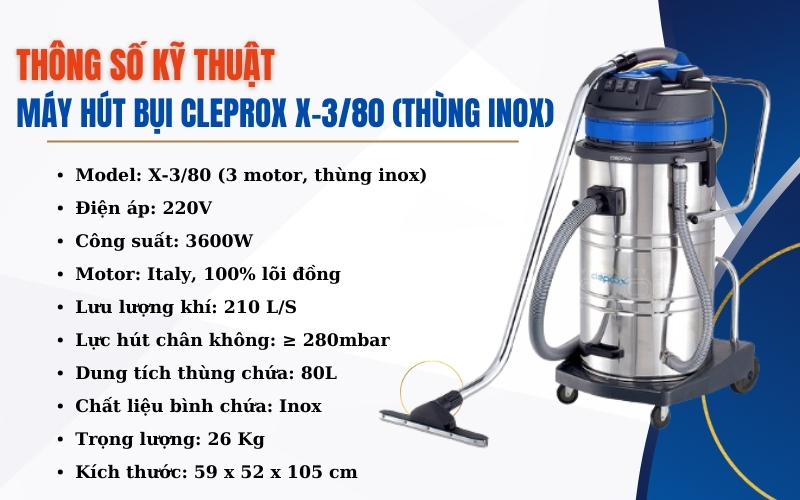 Thông số kỹ thuật máy hút bụi CleproX X-3/80 (thùng inox)