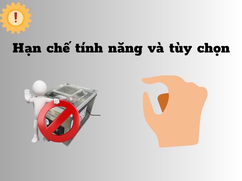 Hạn chế tính năng và tùy chọn