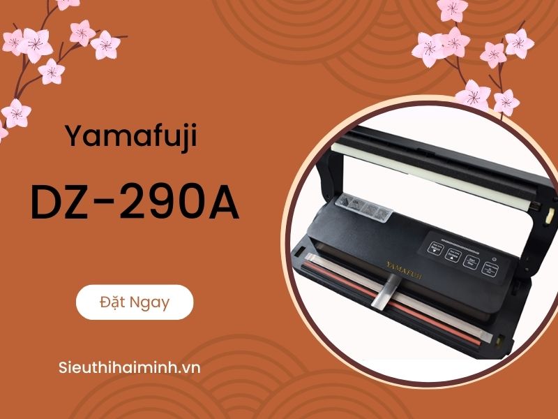 Máy ép chân không gia đình Yamafuji DZ-290A