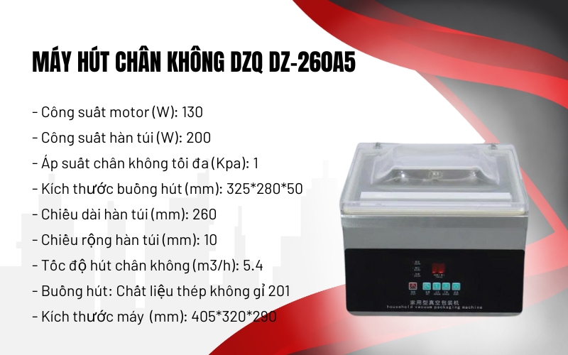 Thông số kĩ thuật máy hút chân không DZQ DZ-260A5