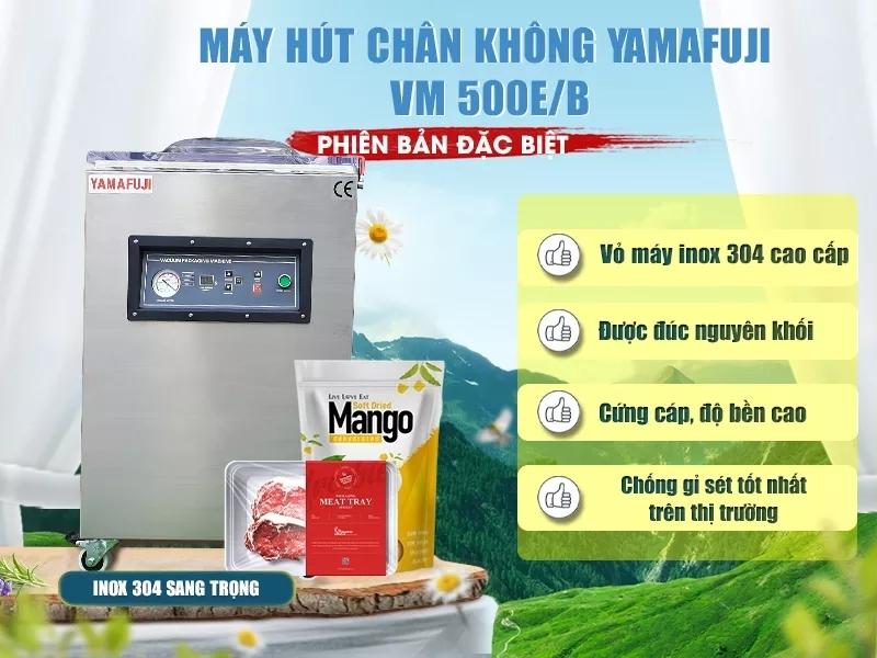 Máy hút chân không Yamafuji VM500E/B (inox 304)