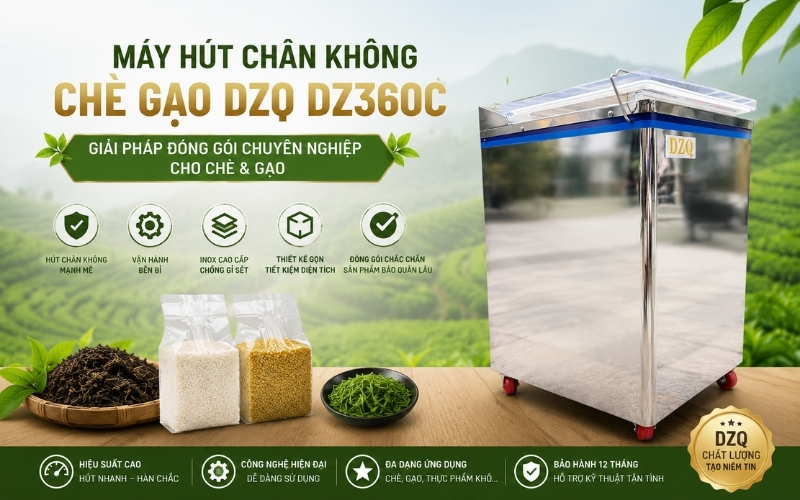 Máy hút chân không chè gạo DZQ DZ360C