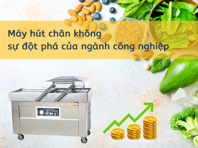 Tổng quan về máy ép chân không công nghiệp