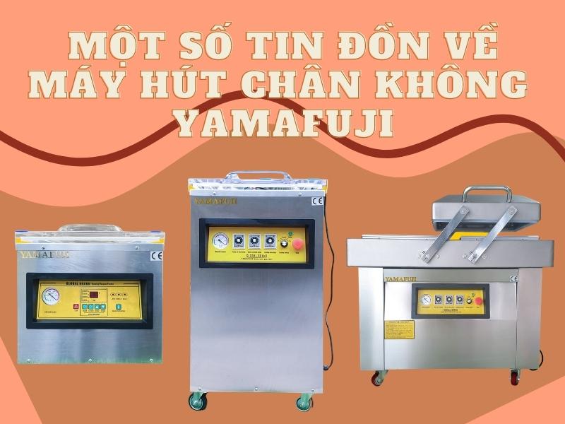 Máy hút chân không Yamafuji có tốt như lời đồn?