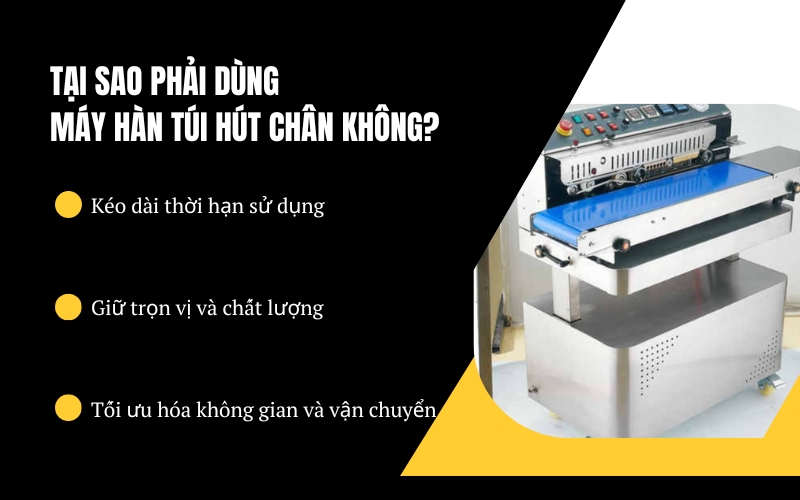 Tại sao phải dùng máy hàn túi hút chân không?