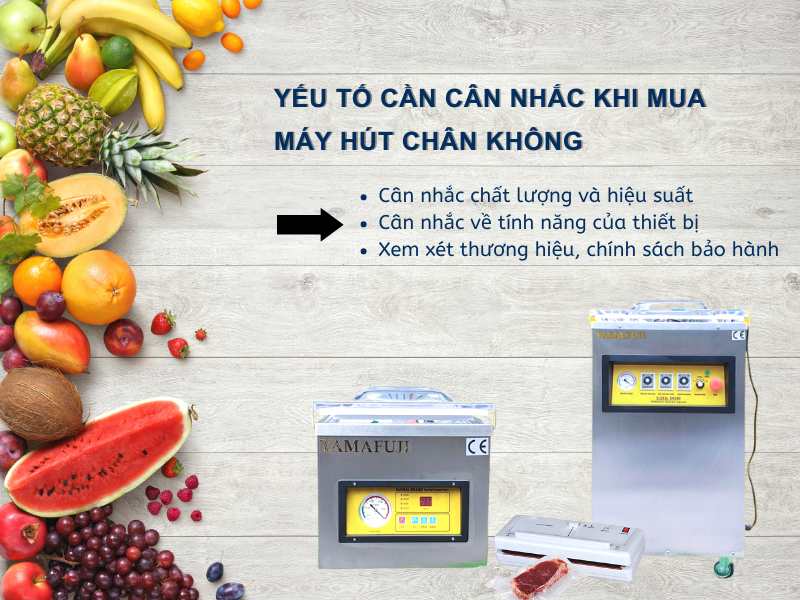 Yếu tố cần cân nhắc khi mua máy hút chân không