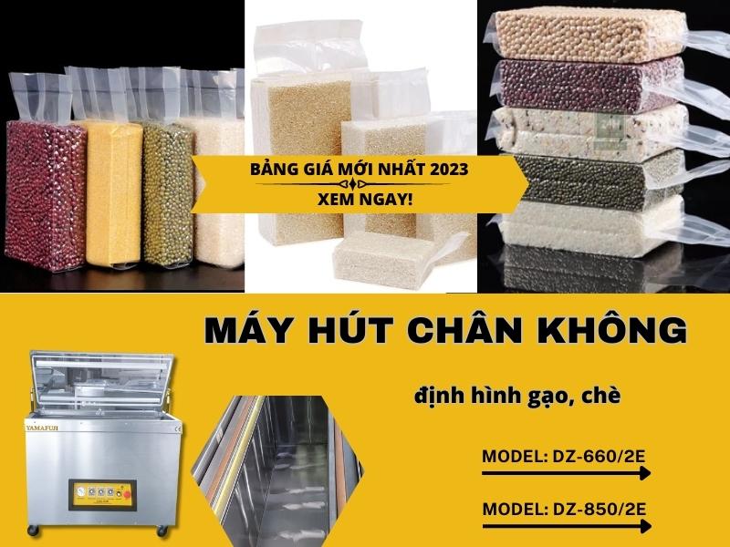 bảng giá máy hút chân không định hình gạo, chè