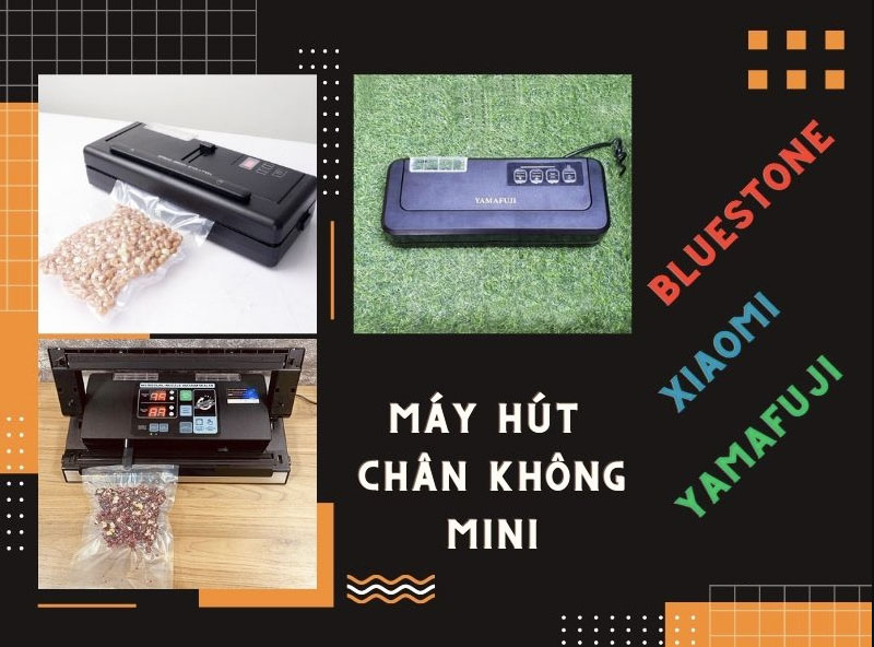 Bật Mí Thương Hiệu Cung Cấp Máy Hút Chân Không Mini Uy Tín