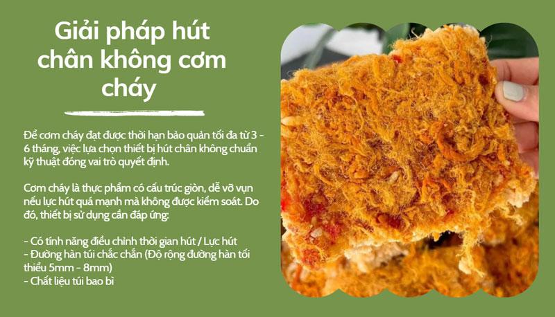 Cơm cháy hút chân không để được bao lâu? có thực sự bảo quản hiệu quả?