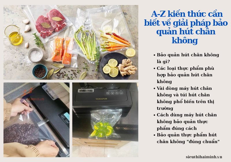 A-Z kiến thức cần biết về giải pháp bảo quản hút chân không