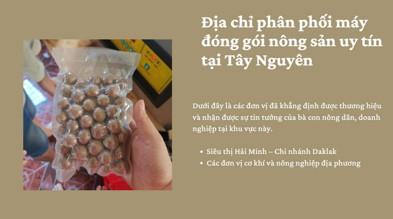 Mua máy đóng gói cho nông sản ở đâu khu vực Tây Nguyên?