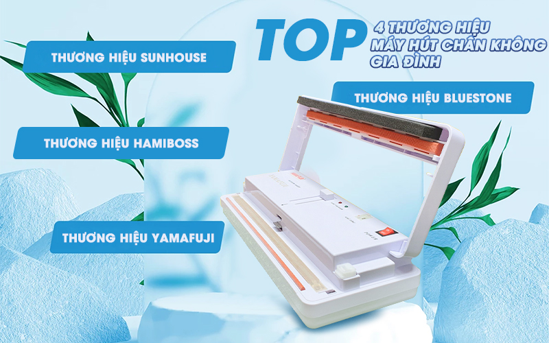 Top thương hiệu máy hút chân không mini được ưa chuộng hiện nay 