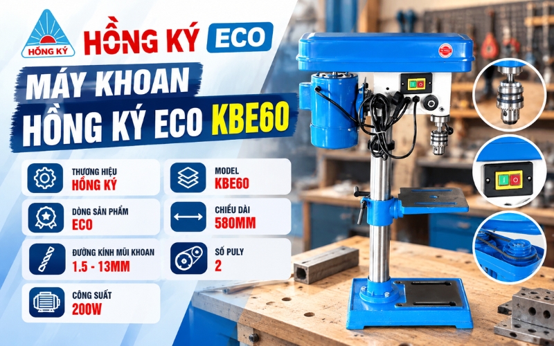 Thông số kỹ thuật của máy khoan Hồng Ký Eco KBE60