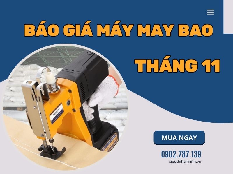 Báo giá máy may bao tháng 11