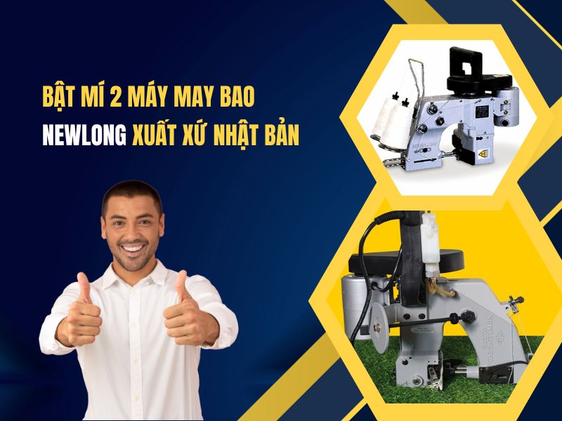 Bật Mí 2 máy may bao NewLong Xuất Xứ Nhật Bản