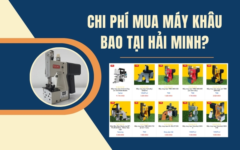Chi phí mua máy khâu bao tại Hải Minh?